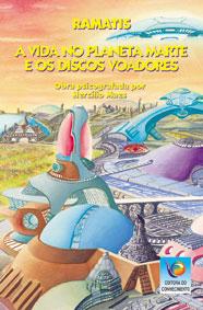 Capa do livro A Vida no Planeta Marte e os Discos Voadores